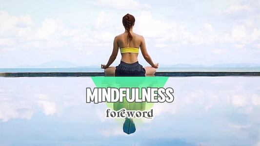 Mindfulness·Foreword: body is your own lab