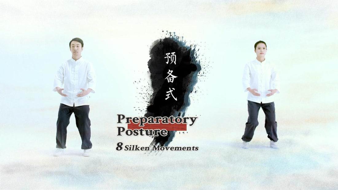 8 Silken Movements/Ba Duan Jin·Preparatory Posture