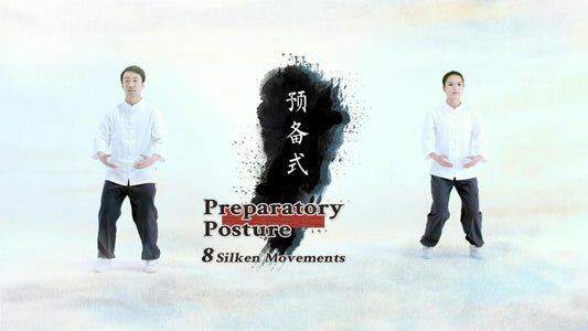 8 Silken Movements/Ba Duan Jin·Preparatory Posture